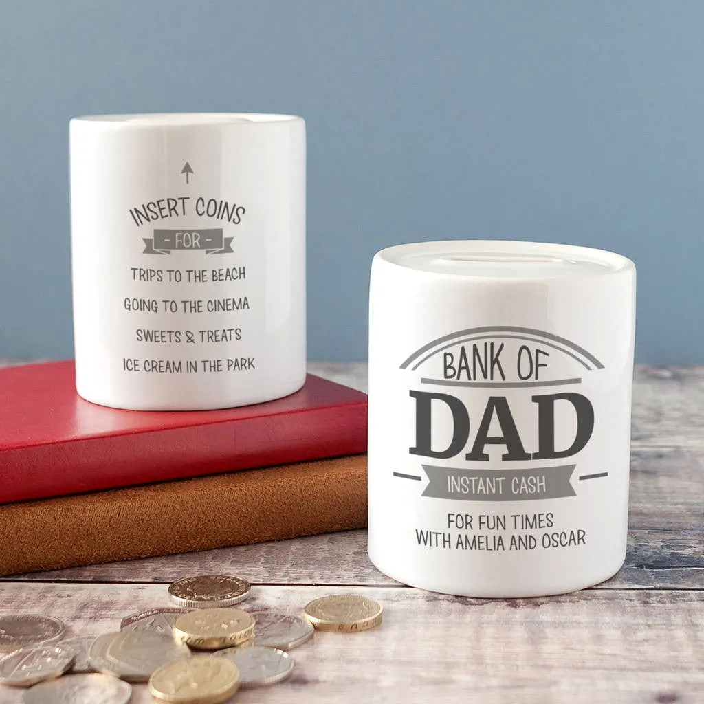 Personalised 'Bank Of Dad' Instant Cash Money Box